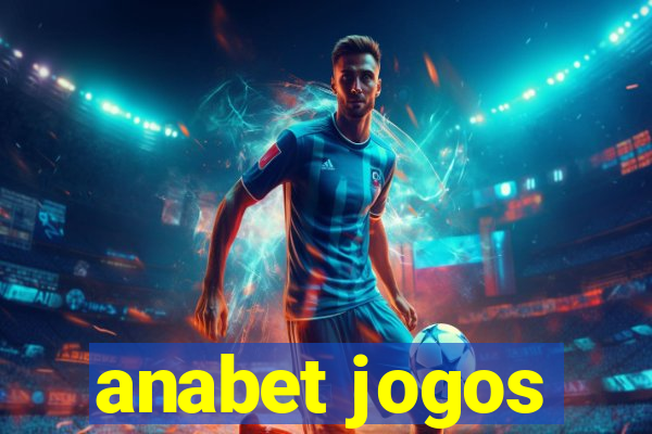 anabet jogos